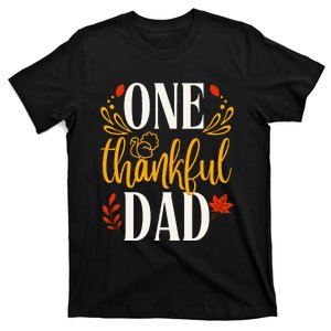 One Thankful Dad Thanksgiving Day Family Matching Thankful T-Shirt