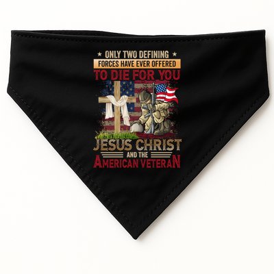Only Two Defining Forces Have Ever Offered To Die For You USA-Made Doggie Bandana