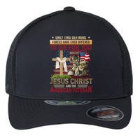 Only Two Defining Forces Have Ever Offered To Die For You Flexfit Unipanel Trucker Cap