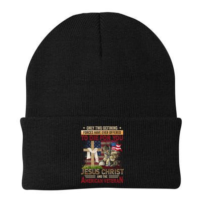 Only Two Defining Forces Have Ever Offered To Die For You Beanie