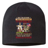 Only Two Defining Forces Have Ever Offered To Die For You Sustainable Beanie