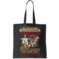 Only Two Defining Forces Have Ever Offered To Die For You Bag