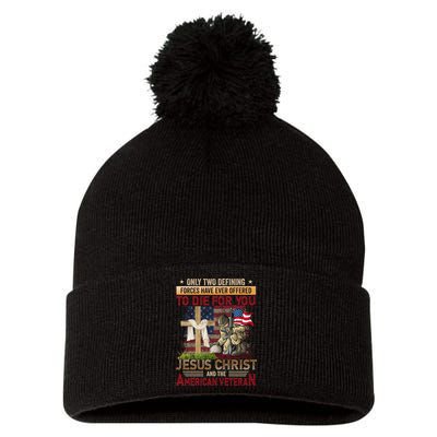 Only Two Defining Forces Have Ever Offered To Die For You Pom Pom 12in Knit Beanie