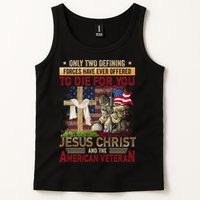 Only Two Defining Forces Have Ever Offered To Die For You Tank Top