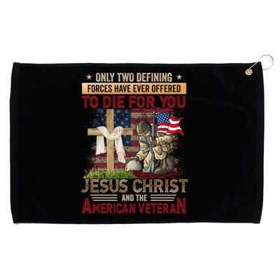 Only Two Defining Forces Have Ever Offered To Die For You Grommeted Golf Towel
