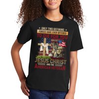 Only Two Defining Forces Have Ever Offered To Die For You Kids T-Shirt
