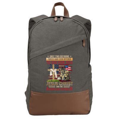 Only Two Defining Forces Have Ever Offered To Die For You Cotton Canvas Backpack