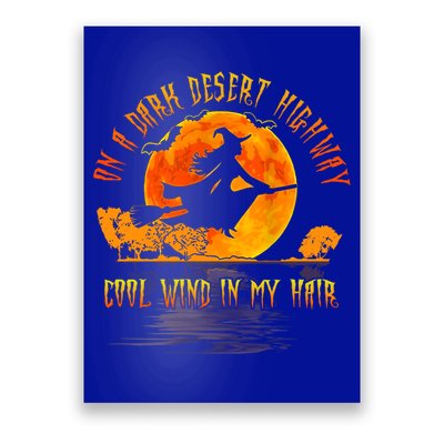 On The Dark Desert Highway Witch Riding Broom Night Hippies Cute Gift Poster
