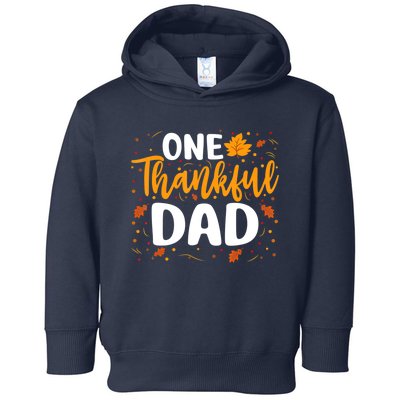 One Thankful Dad Matching Family Fall Thanksgiving Costume Toddler Hoodie