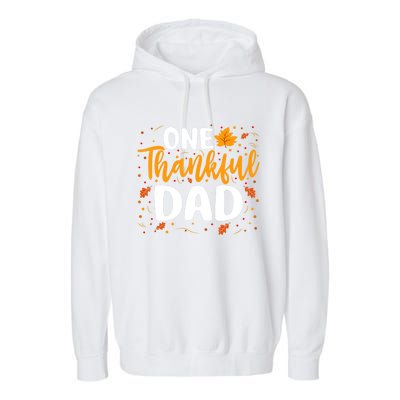 One Thankful Dad Matching Family Fall Thanksgiving Costume Garment-Dyed Fleece Hoodie