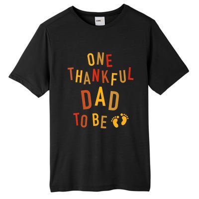 One Thankful Dad To Be Thanksgiving Pregnancy Announcement Tall Fusion ChromaSoft Performance T-Shirt