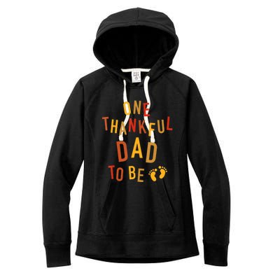 One Thankful Dad To Be Thanksgiving Pregnancy Announcement Women's Fleece Hoodie