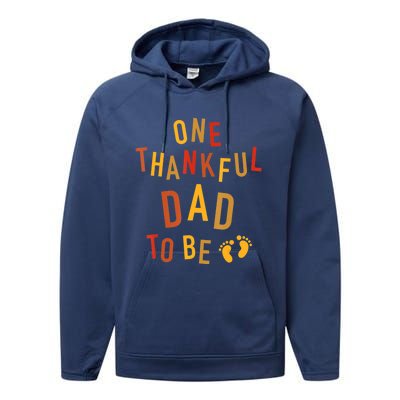 One Thankful Dad To Be Thanksgiving Pregnancy Announcement Performance Fleece Hoodie