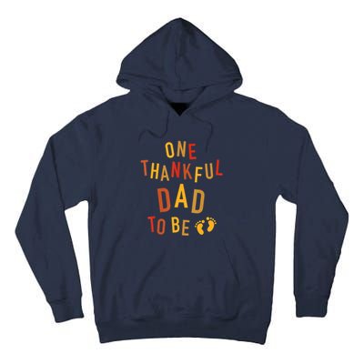 One Thankful Dad To Be Thanksgiving Pregnancy Announcement Tall Hoodie