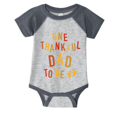 One Thankful Dad To Be Thanksgiving Pregnancy Announcement Infant Baby Jersey Bodysuit