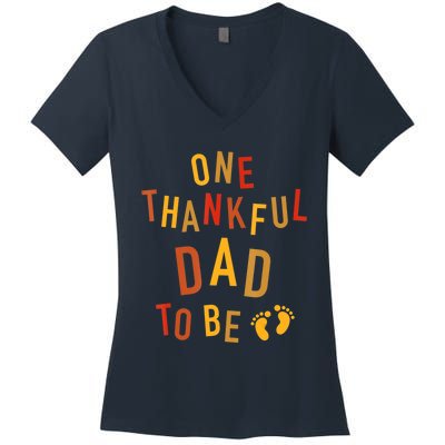 One Thankful Dad To Be Thanksgiving Pregnancy Announcement Women's V-Neck T-Shirt