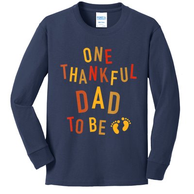 One Thankful Dad To Be Thanksgiving Pregnancy Announcement Kids Long Sleeve Shirt