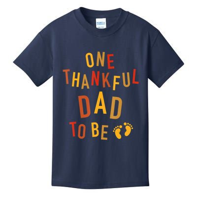 One Thankful Dad To Be Thanksgiving Pregnancy Announcement Kids T-Shirt