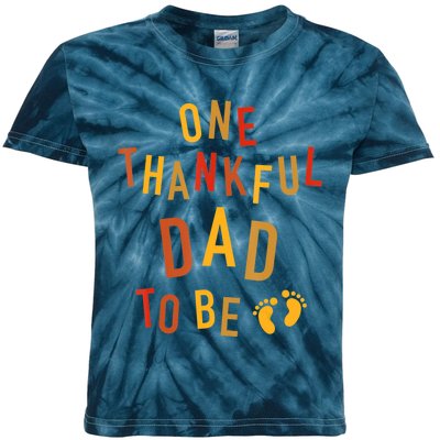 One Thankful Dad To Be Thanksgiving Pregnancy Announcement Kids Tie-Dye T-Shirt