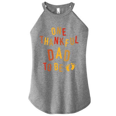 One Thankful Dad To Be Thanksgiving Pregnancy Announcement Women's Perfect Tri Rocker Tank