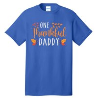 One Thankful Daddy Thanksgiving Day Family Matching Gift Tall T-Shirt