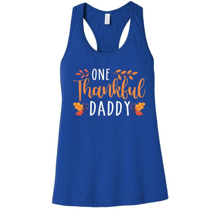 One Thankful Daddy Thanksgiving Day Family Matching Gift Women's Racerback Tank