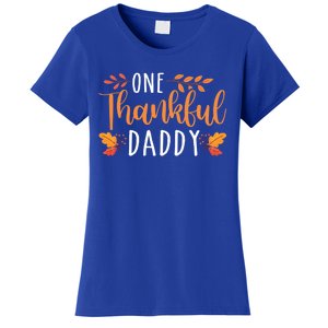 One Thankful Daddy Thanksgiving Day Family Matching Gift Women's T-Shirt