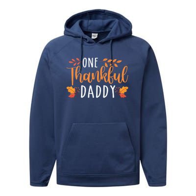 One Thankful Daddy Thanksgiving Day Family Matching Gift Performance Fleece Hoodie