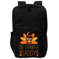 One Thankful Daddy Turkey Thanksgiving Fall  Father Dad Impact Tech Backpack