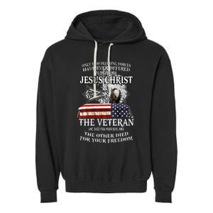 Only Two Defining Forces Have Ever Offered To Die For You Garment-Dyed Fleece Hoodie