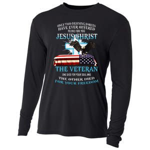 Only Two Defining Forces Have Ever Offered To Die For You Jesus The Veteran Cooling Performance Long Sleeve Crew