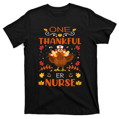 One Thankful Er Nurse Life Thanksgiving Fall T-Shirt