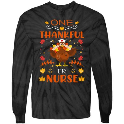 One Thankful Er Nurse Life Thanksgiving Fall Tie-Dye Long Sleeve Shirt