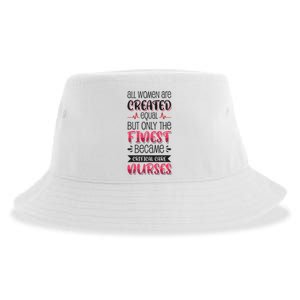 Only The Finest Became Critical Care Nurses Funny Gift Sustainable Bucket Hat