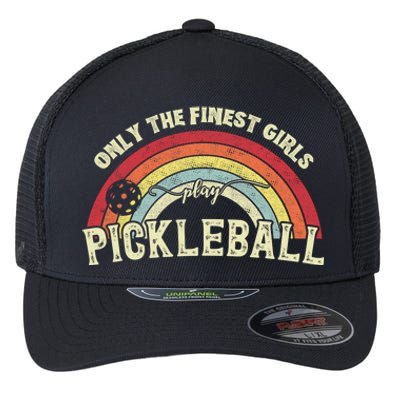 Only The Finest Girls Play Pickleball Vintage Pickleball Flexfit Unipanel Trucker Cap