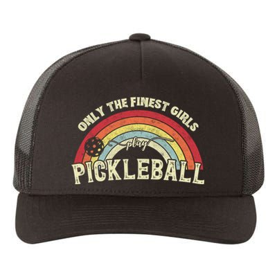 Only The Finest Girls Play Pickleball Vintage Pickleball Yupoong Adult 5-Panel Trucker Hat