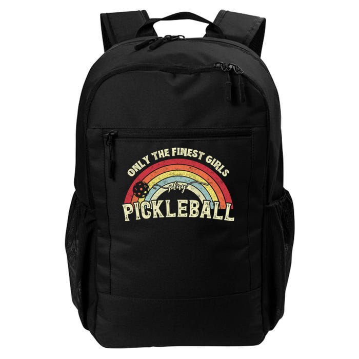 Only The Finest Girls Play Pickleball Vintage Pickleball Daily Commute Backpack