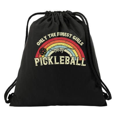 Only The Finest Girls Play Pickleball Vintage Pickleball Drawstring Bag