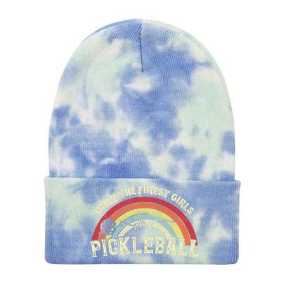 Only The Finest Girls Play Pickleball Vintage Pickleball Tie Dye 12in Knit Beanie