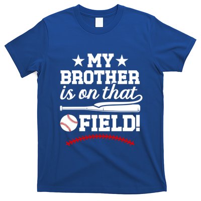 On That Field Baseball Brother Of A Baseball Player Gift T-Shirt