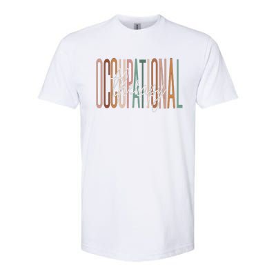 Occupational Therapy For Ot Therapists Ot Therapist Student Cool Gift Softstyle® CVC T-Shirt