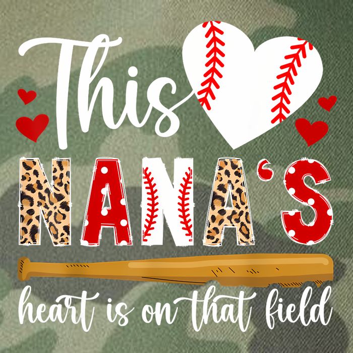 On That Field Baseball Nana Of A Baseball Player Nana Legacy Tie Dye Trucker Hat