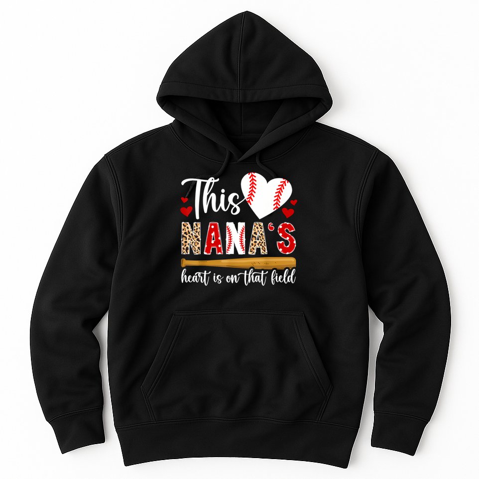 On That Field Baseball Nana Of A Baseball Player Nana Hoodie