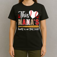 On That Field Baseball Nana Of A Baseball Player Nana T-Shirt