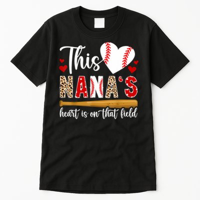 On That Field Baseball Nana Of A Baseball Player Nana Tall T-Shirt