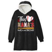On That Field Baseball Nana Of A Baseball Player Nana Hooded Wearable Blanket