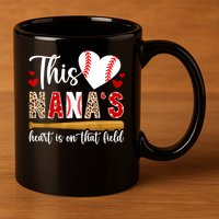 On That Field Baseball Nana Of A Baseball Player Nana 11oz C Handle Ceramic Mug