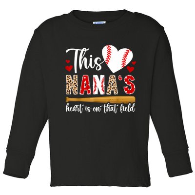 On That Field Baseball Nana Of A Baseball Player Nana Toddler Long Sleeve Shirt