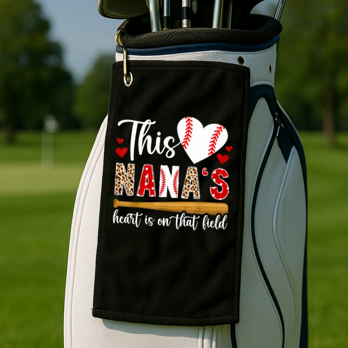On That Field Baseball Nana Of A Baseball Player Nana Golf Towel