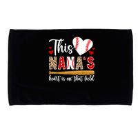 On That Field Baseball Nana Of A Baseball Player Nana Microfiber Hand Towel